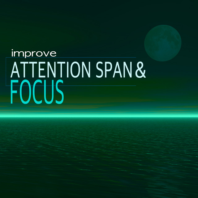 Improve Attention Span & Focus - Logical Thinking Deep Brain Stumulation Songs cover art