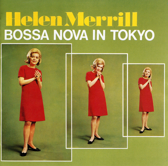 LP 12in国内盤ヘレンメリル/ボサノバイントーキョー 盤ジャケ帯解説良好です ボサ・ノヴァ・イン・トーキョー - Album by Helen Merrill | Spotify