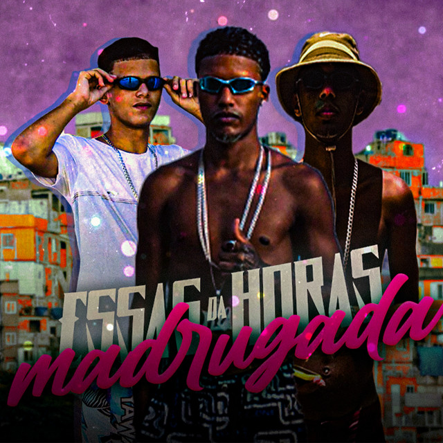 Essas Horas da Madrugada