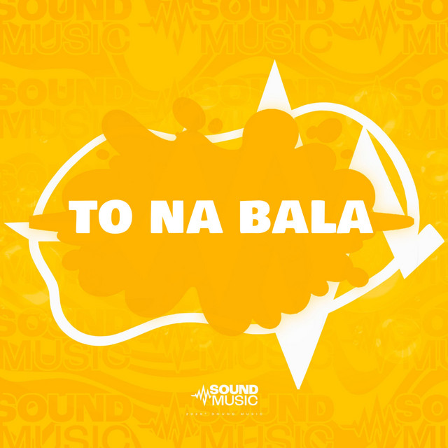 TO NA BALA
