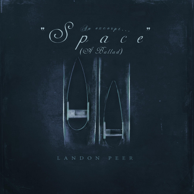 Space - Single by Landon Peer | Spotify