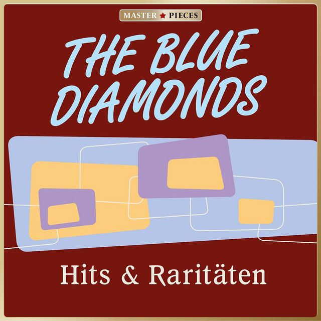Masterpieces presents The Blue Diamonds: Hits & Raritäten cover art