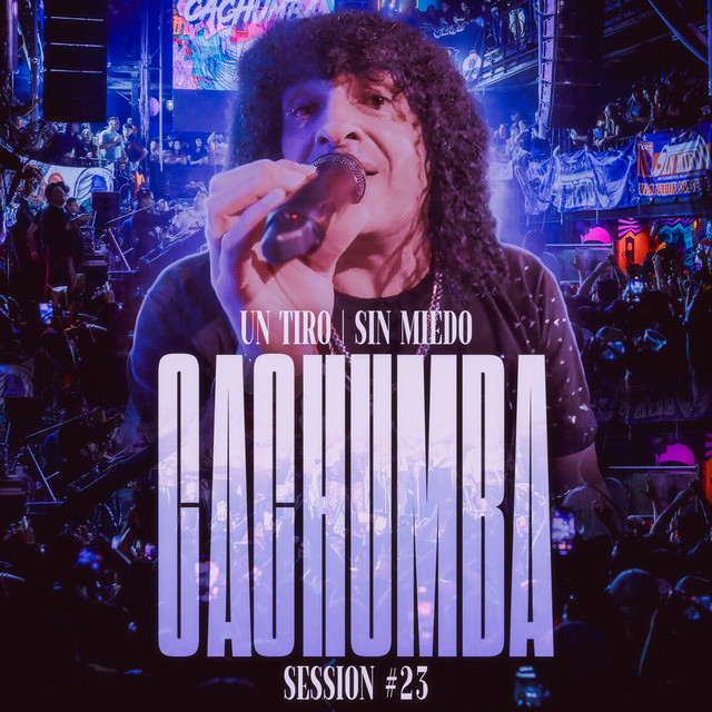 Cachumba - Sessiones con público #23 (Sin Miedo: Un Tiro)