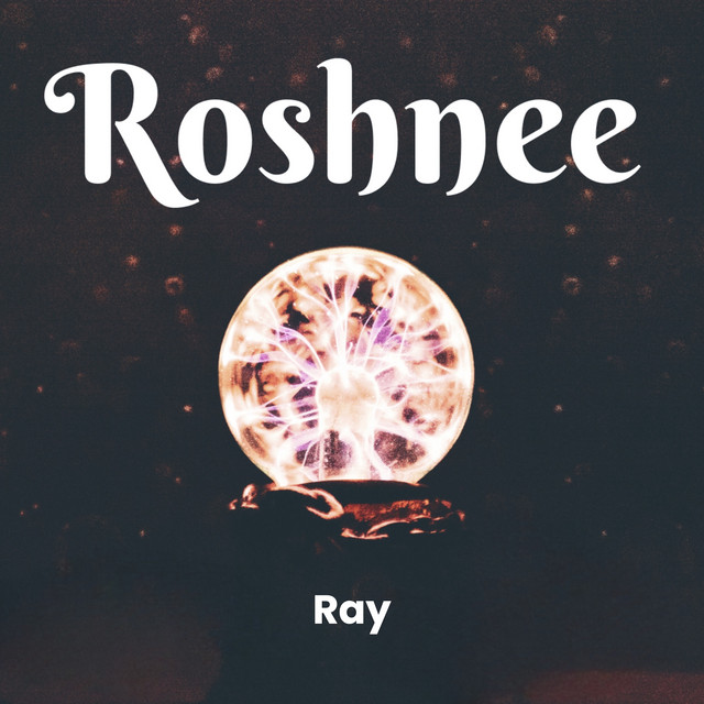 Roshnee by Ray