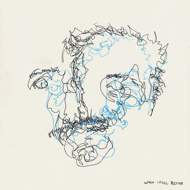 When I Feel Better artwork
