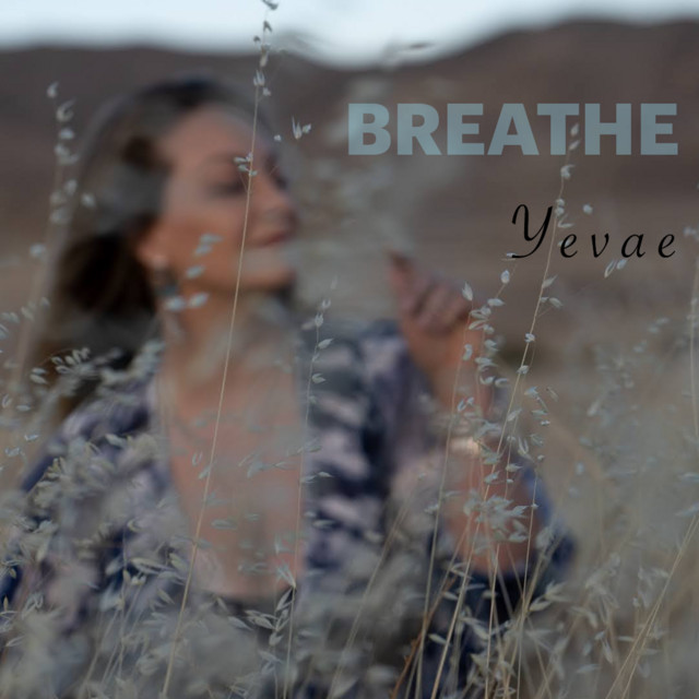Обкладинка: Breathe — Yevae