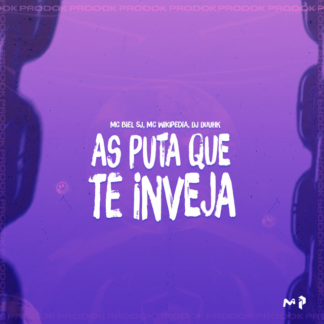 AS PUTA QUE TE INVEJA