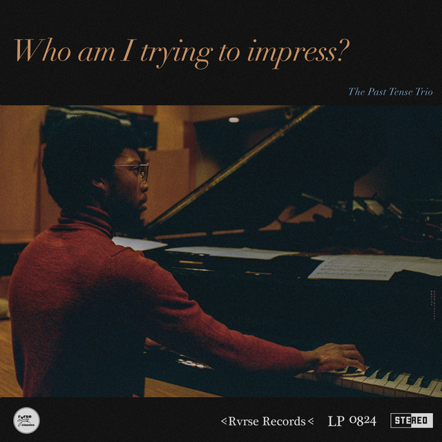 Who am I trying to impress? cover art