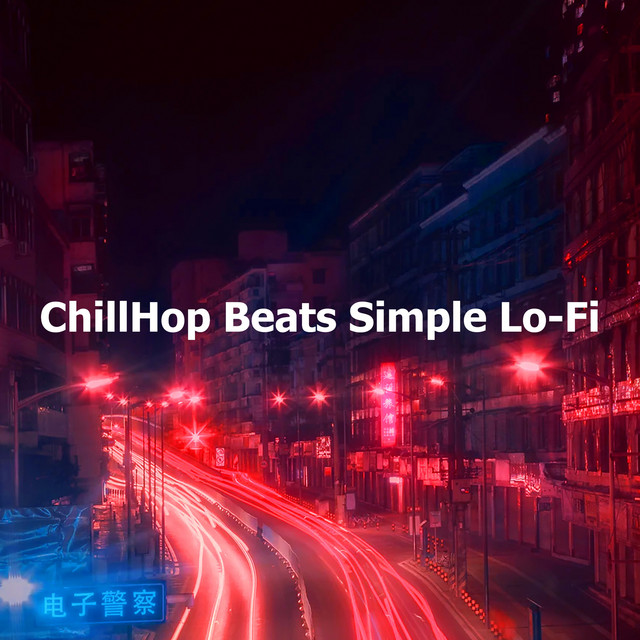ChillHop Beats Simple Lo-Fi - Album by LOFI RADIO | Spotify
