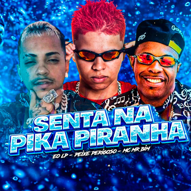 Senta na Pika Piranha