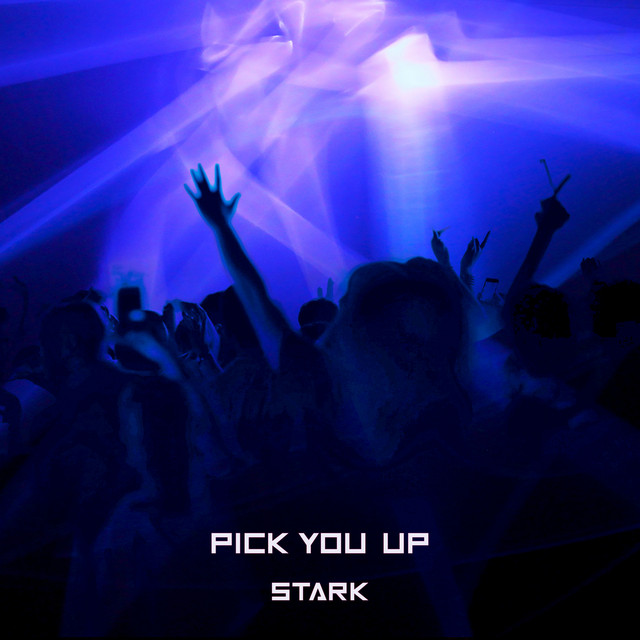 pick-you-up-single-by-stark-spotify