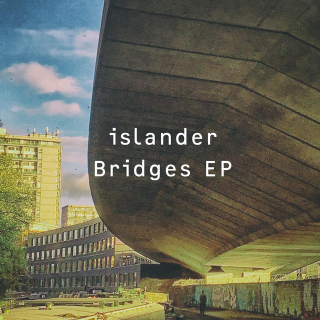 Bridges EP - EP by Islander | Spotify
