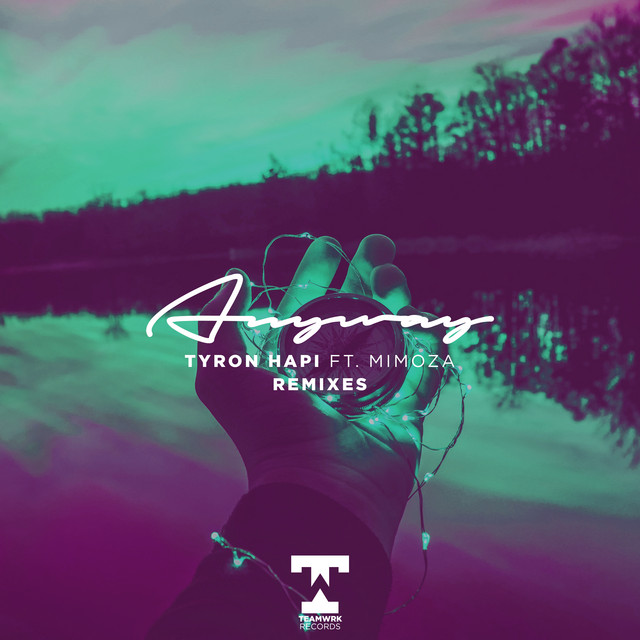 Anyway - Kore-G Remix