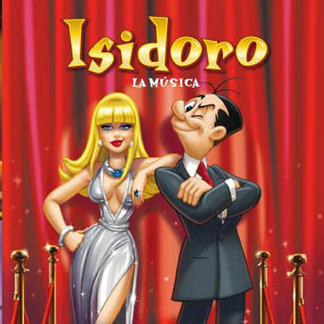 Isidoro: La Música - Compilation de Varios Artistas | Spotify