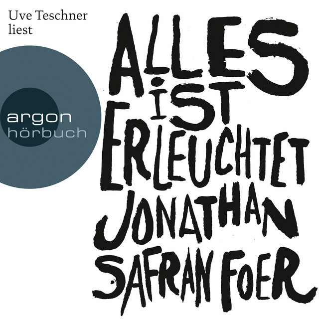 Alles ist erleuchtet (Ungekürzte Lesung) cover