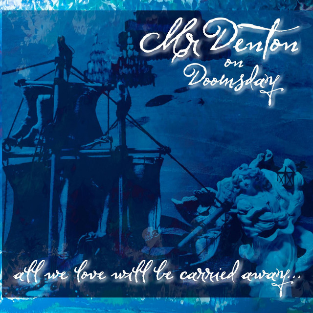 All We Love Will Be Carried Away... cover art
