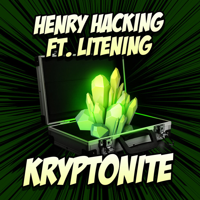 Kryptonite by Henry Hacking