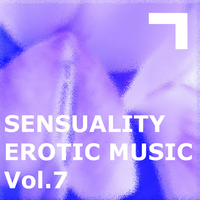 Sensuality – Erotic Music 7 cover art