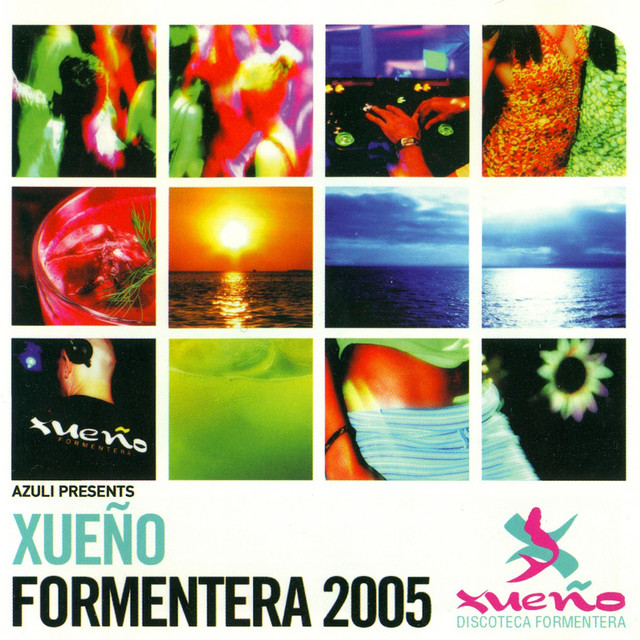 Azuli presents Xueno - Formentera 2005 cover art