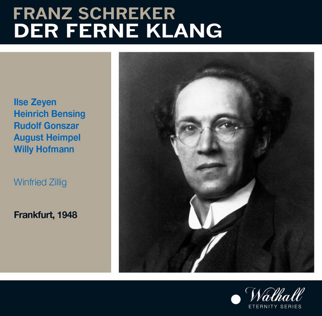 Schreker: Der ferne Klang (Recorded 1948)