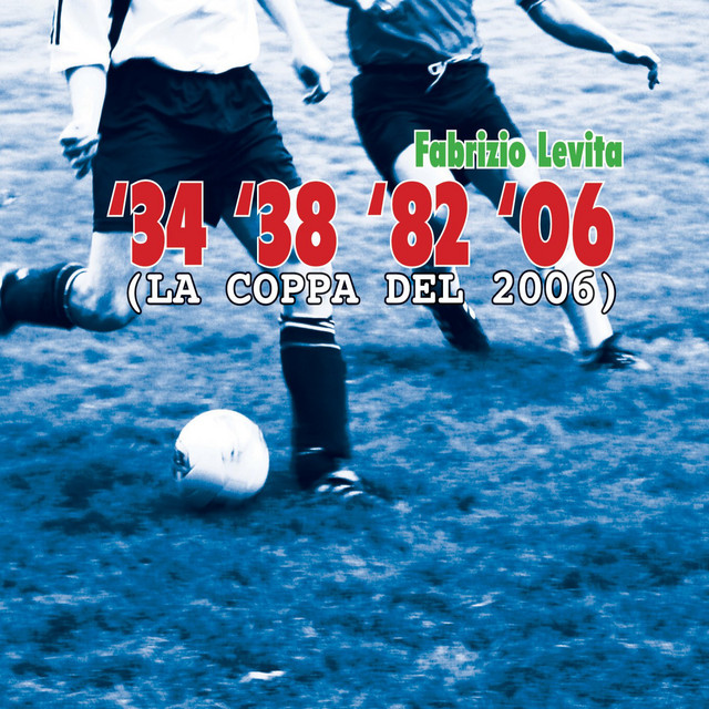34, '38, '82, 2006 (La Coppa del 2006) cover art