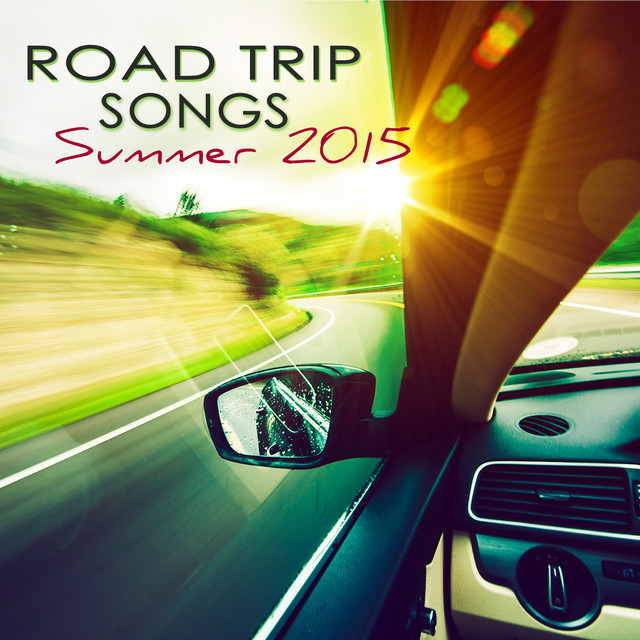 Road Trip Songs Summer 2015 – Electronic Deep House & Dance Music Tracks for Summer Holiday Road Trip Songs Summer 2015 – Electronic Deep House & Dance Music Tracks for Summer Holiday cover art