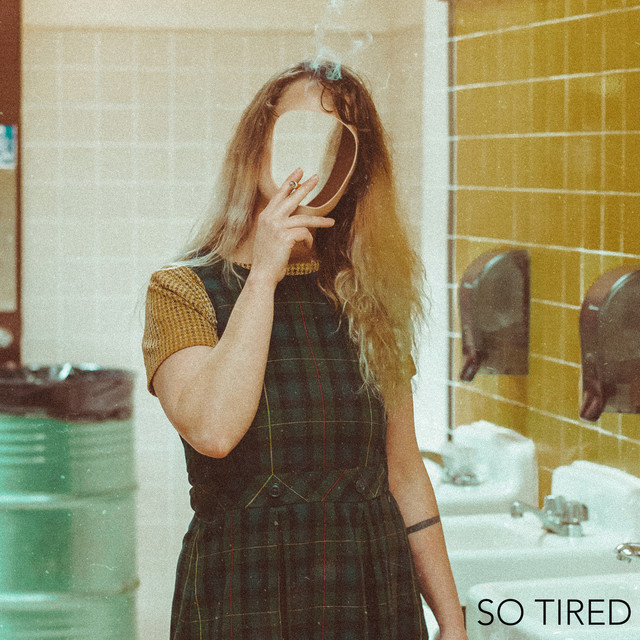 So Tired cover art