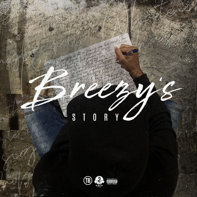 Breezy’s Story - EP by Tbreezy | Spotify