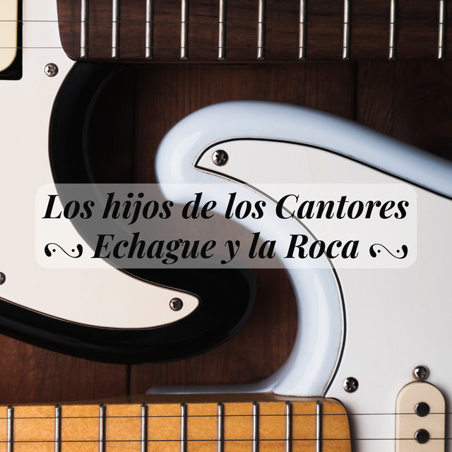 Los hijos de los Cantores Echague y la Roca cover art