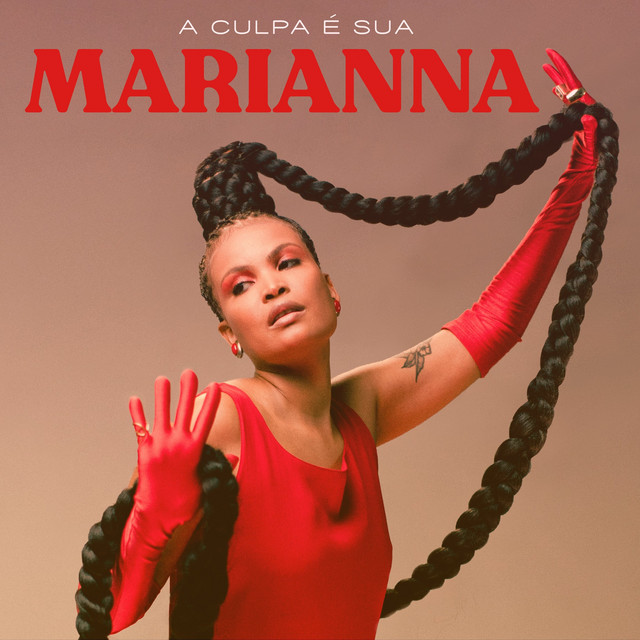 A Culpa É Sua - Single by Marianna | Spotify