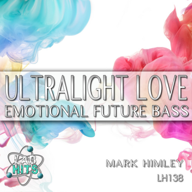 Ultralight Love: Emotional Future Bass cover art