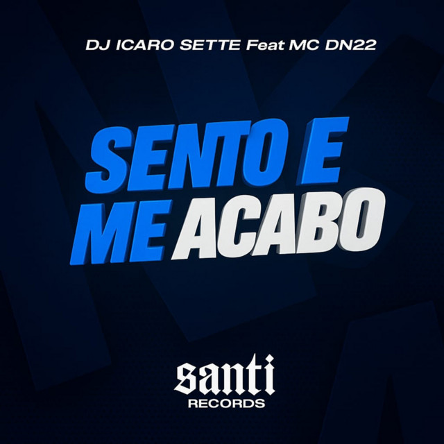 Sento E Me Acabo