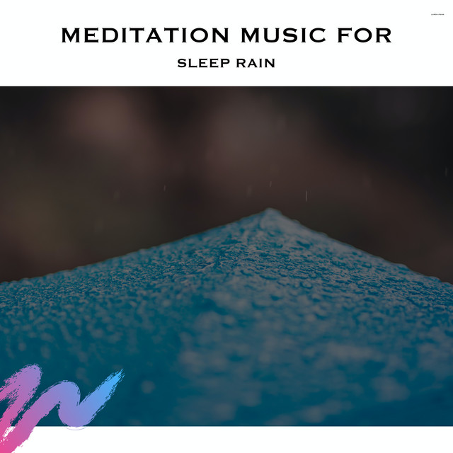 Meditation Music for Sleep Rain cover art