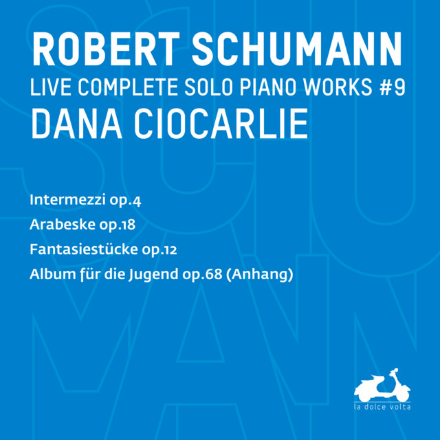 R. Schumann: Complete Solo Piano Works, Vol. 9 (Live)