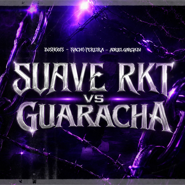Suave Rkt Vs Guaracha
