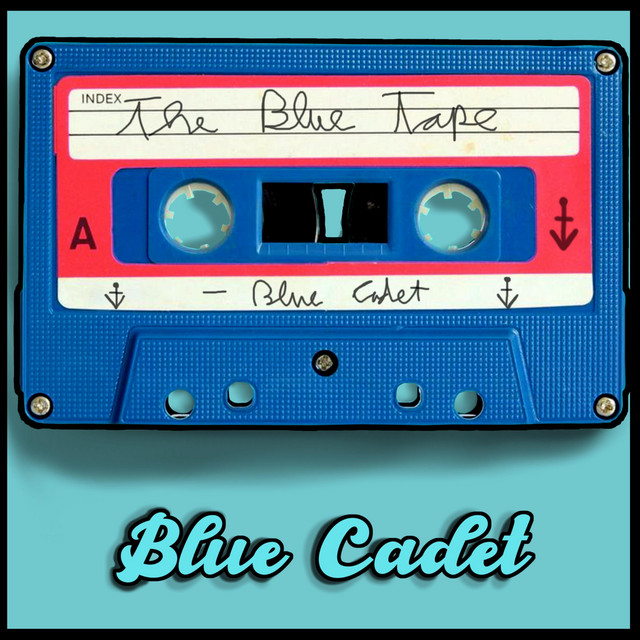 The Blue Tape - EP by Blue Cadet | Spotify