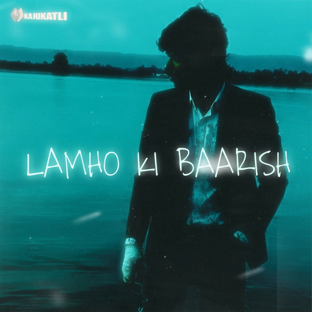 LAMHO KI BAARISH cover art
