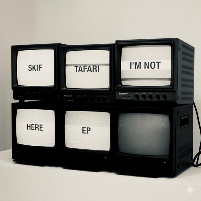 Обкладинка Skif Tafari — I'm Not Here