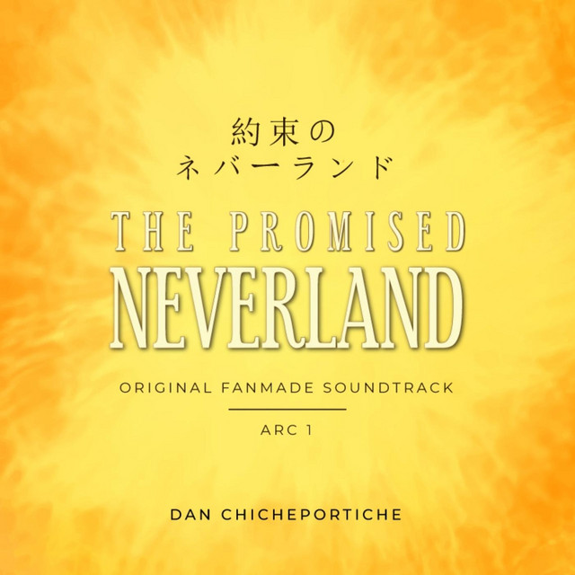 The Promised Neverland (Original Fan-Made Soundtrack) [Arc 1] cover art
