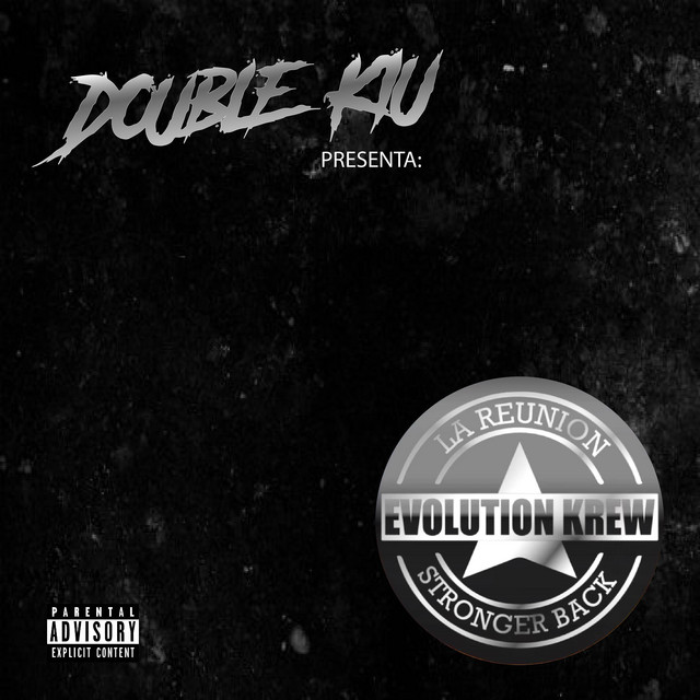 DOUBLE KIU PRESENTA A EVOLUTION KREW cover art