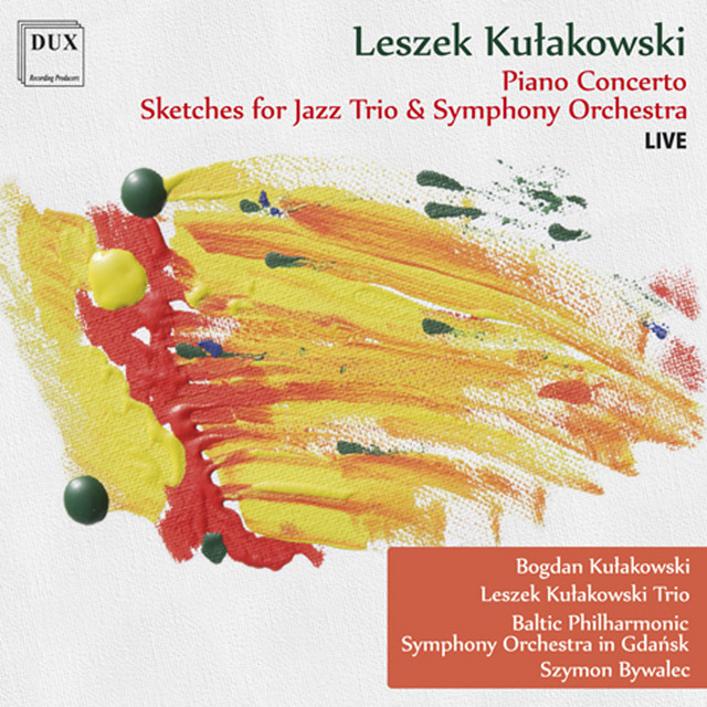 Kulakowski: Piano Concerto - Sketches — Leszek Kułakowski