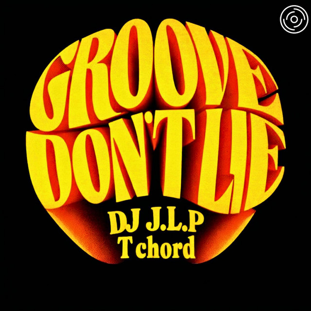 Groove Don't Lie