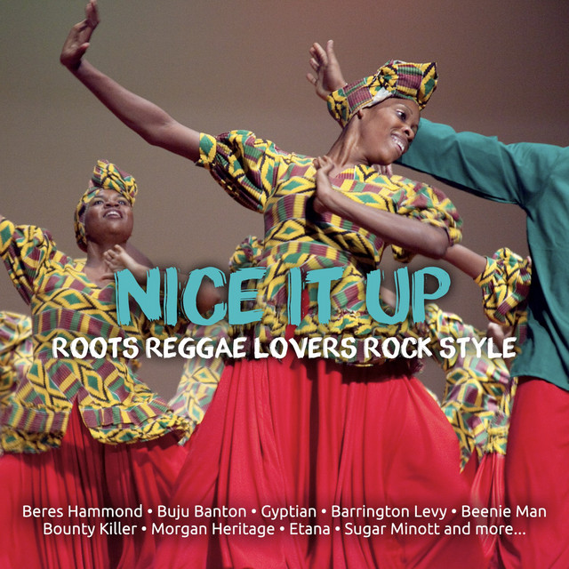 Nice It Up Roots Reggae Lovers Rock Style - Compilation by Various ...