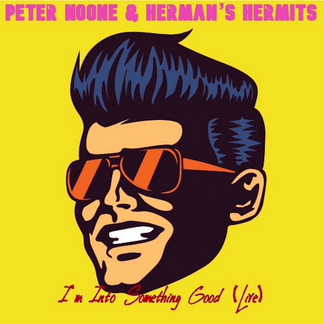 I'm Into Something Good (Live) by Herman's Hermits