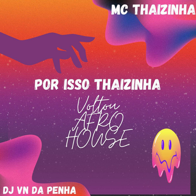 POR ISSO THAIZINHA VOLTOU X AFRO HOUSE