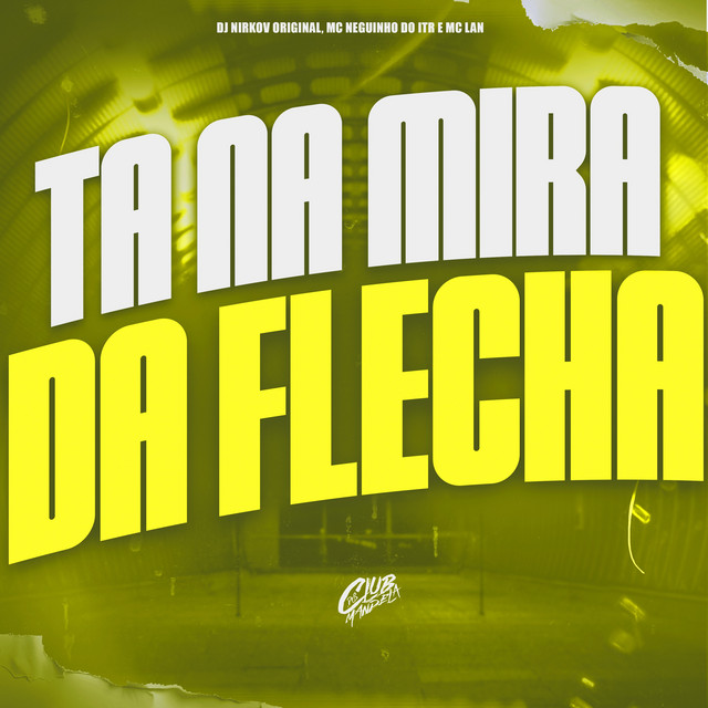Ta Na Mira da Flecha