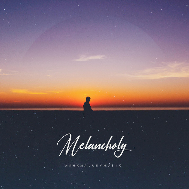 Обкладинка: Melancholy — AShamaluevMusic