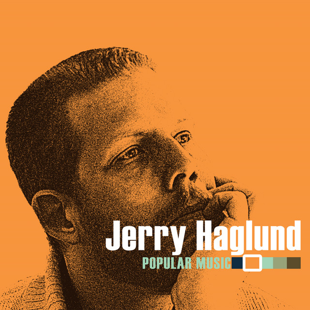 Popular Music - Single by Jerry Haglund | Spotify