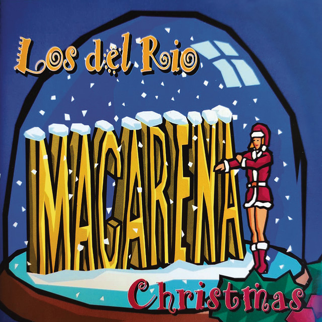 Macarena / Joy The world / Jingle Bells / Silent Night / Rudolph the Red Nose Reindeer / White Christmas / Auld Lang Syne - Remasterizado