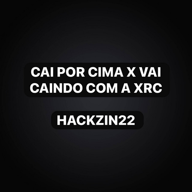 Cai por Cima X Vai Caindo Com a Xrc